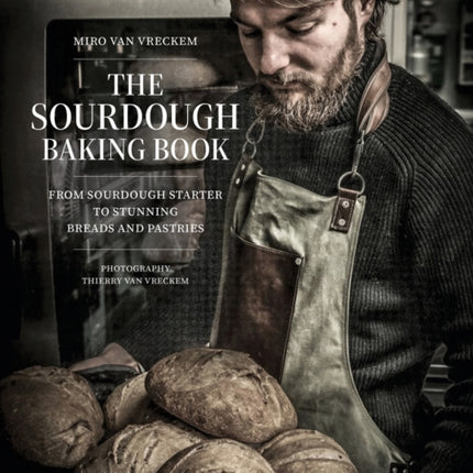 The Sourdough Baking Book