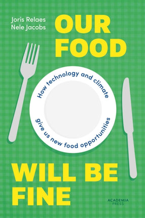 Our Food Will be Fine