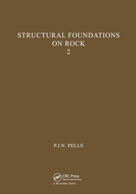 Structural Foundations on Rock, volume 2: Proceedings of the International Conference, Sydney, 7-9th May 1980