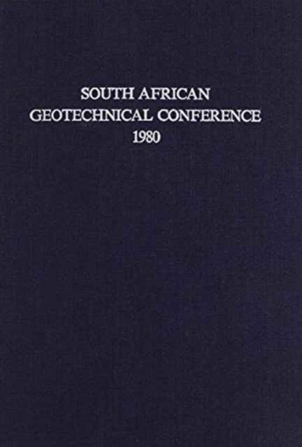 South African geotechnical conference, 1980: Supplement to the Proceedings of the 7th Regional Conference for Africa on Soil Mechanics & Foundation Engineering, held in Accra in June 1980