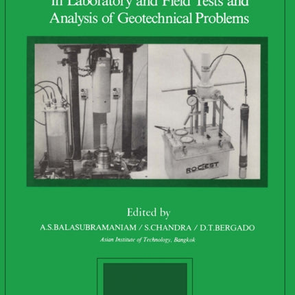 Recent Developments in Laboratory and Field Tests