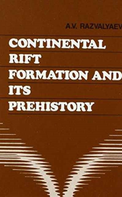 Continental Rift Formation and its Prehistory