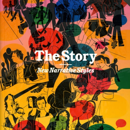 Graphic 09 the Story New Narrative Styles