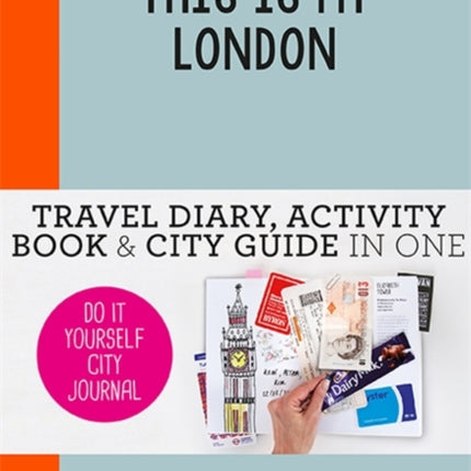 This is my London: Do-It-Yourself City Journal