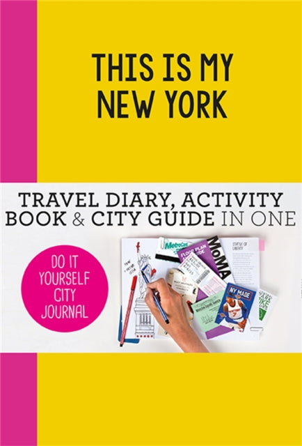 This is my New York: Do-It-Yourself City Journal