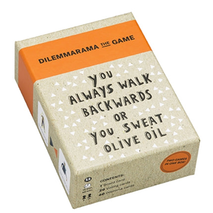 Dilemmarama the Game: You Always Walk Backwards or You Sweat Olive Oil