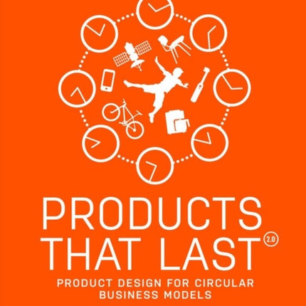 Products That Last: Product Design for Circular Business Models