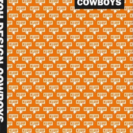 Dutch Design Cowboys