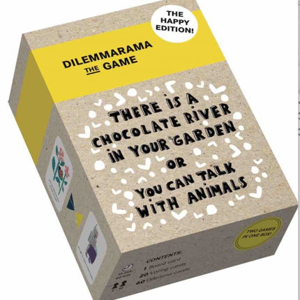 Dilemmarama the Game: Happy edition: The game is simple, you have to choose!