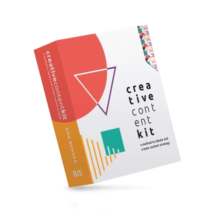 Creative Content Kit: A Method to Ideate and Create Content Strategy