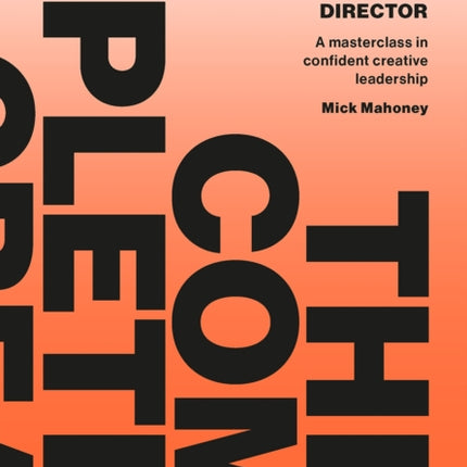 The Complete Creative Director