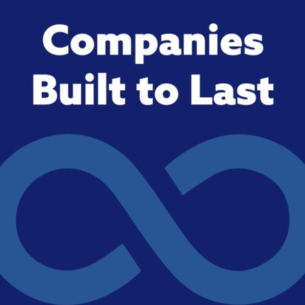 Companies Built to Last