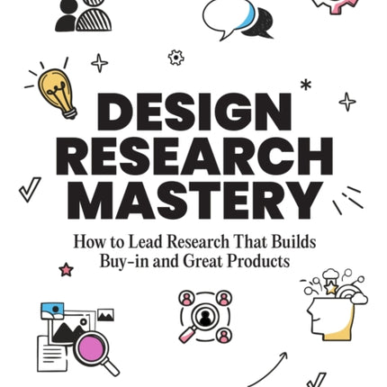 Design Research Mastery
