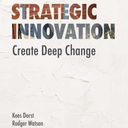 Reinventing Strategic Innovation
