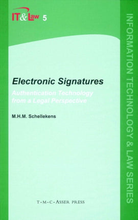 Electronic Signatures: Authentication Technology from a Legal Perspective