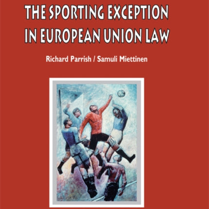 The Sporting Exception in European Union Law