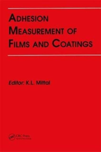 Adhesion Measurement of Films and Coatings