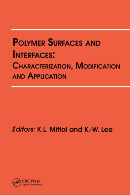 Polymer Surfaces and Interfaces Characterization Modification and Application