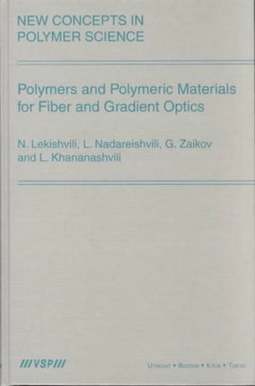 Polymers and Polymeric Materials for Fiber and Gradient Optics