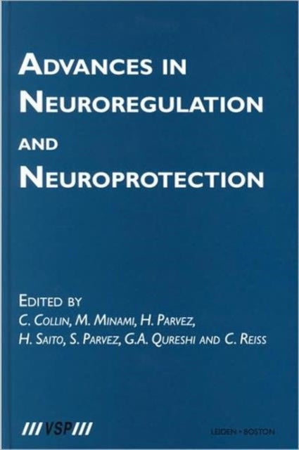 Advances in Neuroregulation and Neuroprotection