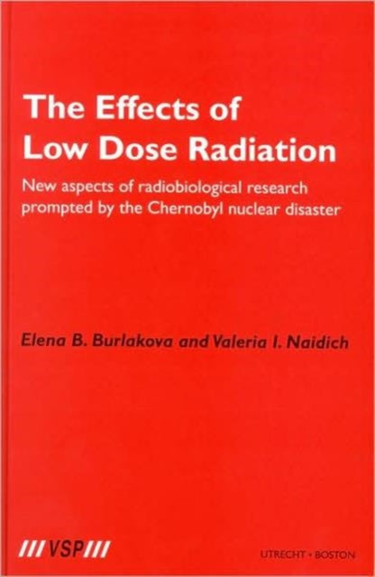 The Effects of Low Dose Radiation