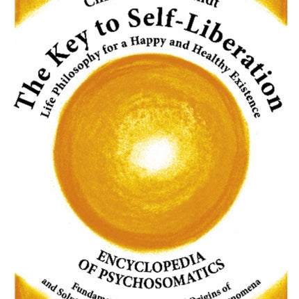 The Key to Self-Liberation: Encyclopedia of
