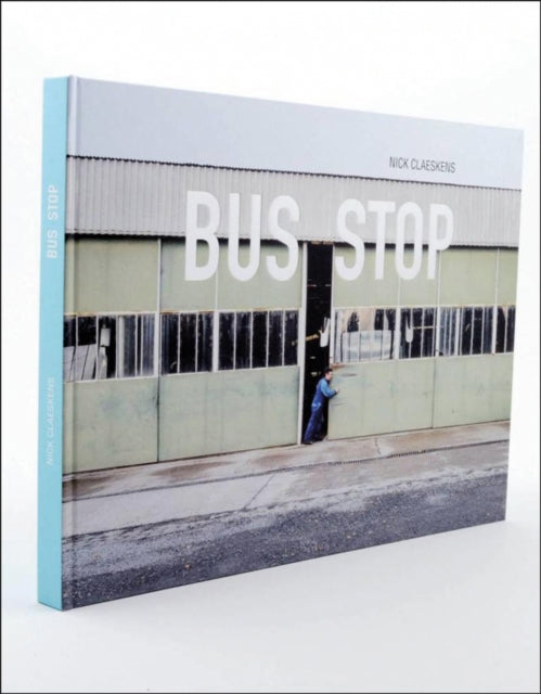 Nick Claeskens: Bus Stop