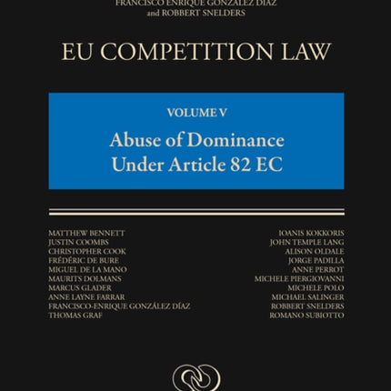 EU Competition Law, Volume V: Abuse of Dominance Under Article 102 TFEU