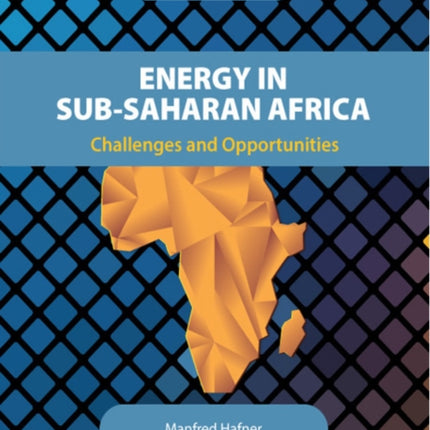 Energy Scenarios and Policy Volume II: Handbook of Energy in Sub-Saharan Africa