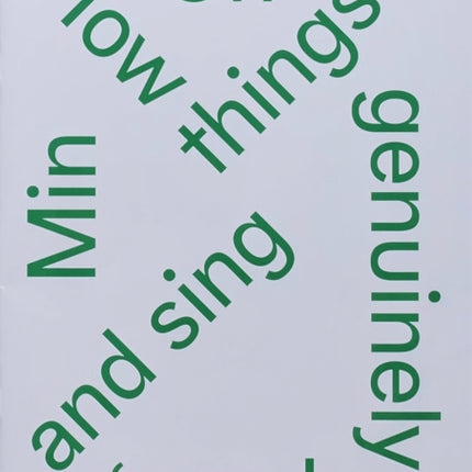 Min Oh: 'How Things Genuinely Speak and Sing...'