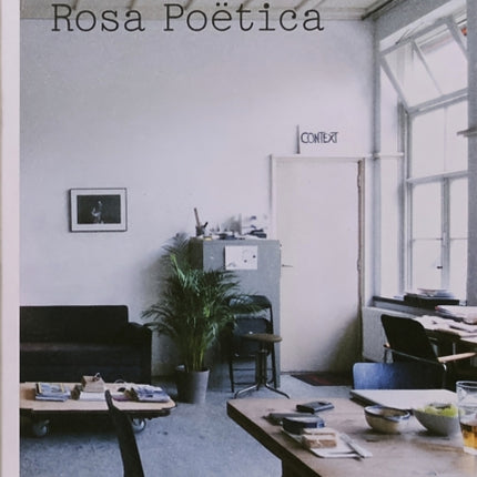 Ad Van Rosmalen: A Rosa Poetica