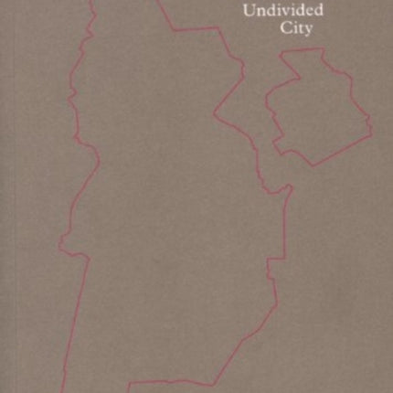 Jacqueline Schoemaker - the Undivided City