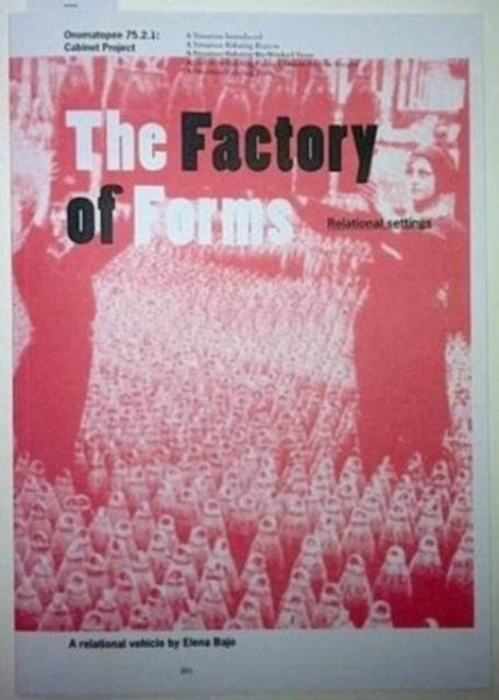 The Factory of Forms: Relational Settings. A Relational Vehicle by Elena Bajo