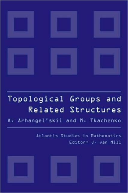 Topological Groups And Related Structures