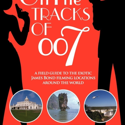 On the tracks of 007