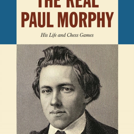 The Real Paul Morphy