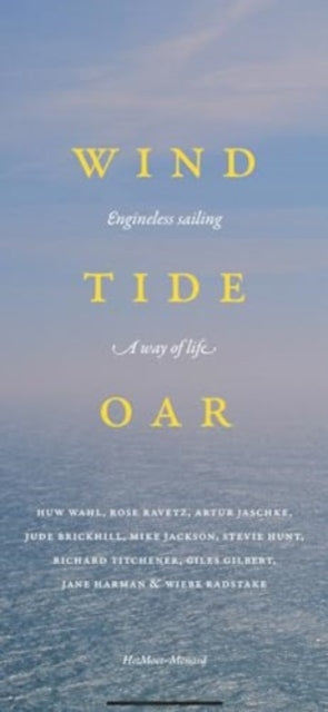 Wind Tide and Oar