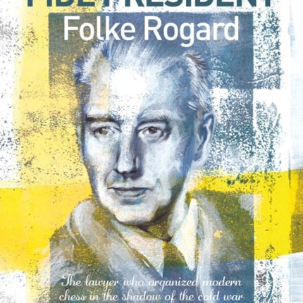 FIDE PRESIDENT FOLKE ROGARD