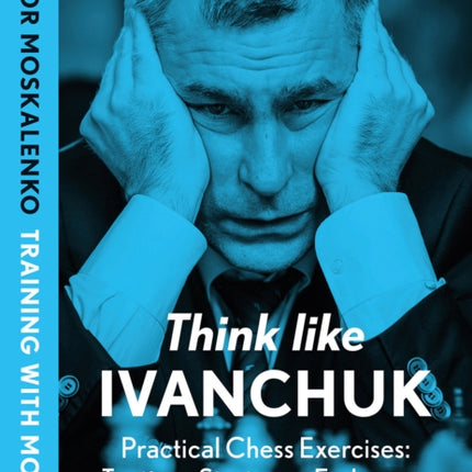 Think Like Ivanchuk