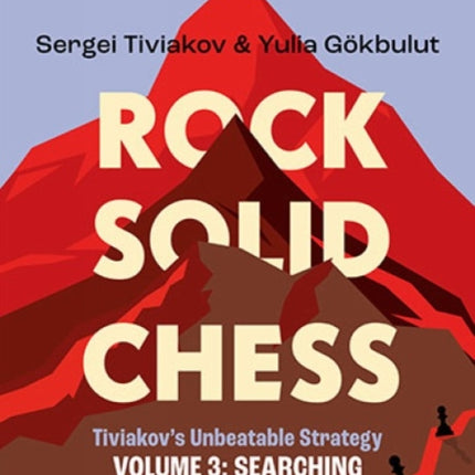 Rock Solid Chess Volume 3