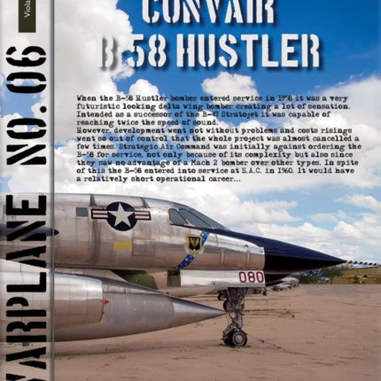 Convair B-58 Hustler: cold war nuclear bomber