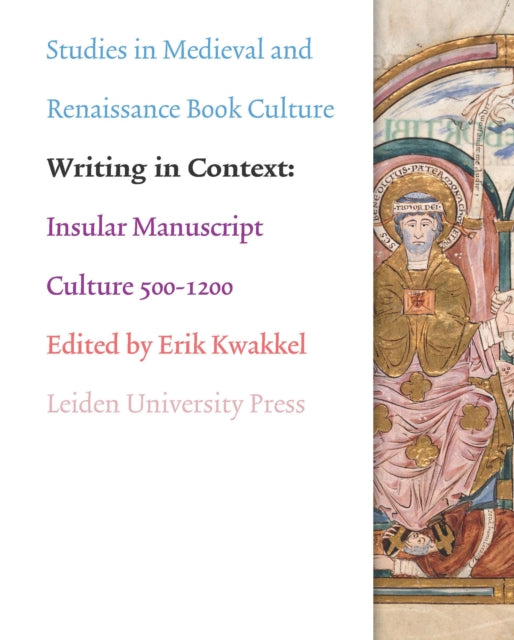 Writing in Context: Insular Manuscript Culture
