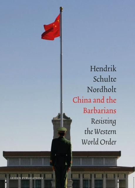 China and the Barbarians: Resisting the Western
