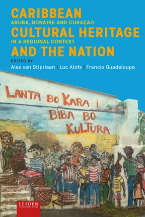 Caribbean Cultural Heritage and the Nation: