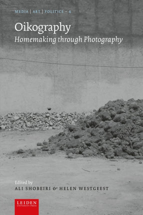 Oikography  Homemaking through Photography
