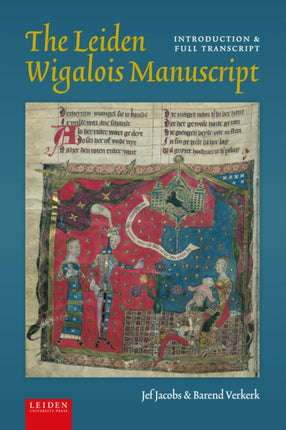 The Leiden Wigalois Manuscript  Introduction and full transcript