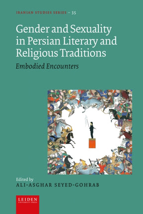 Gender and Sexuality in Persian Literary and Rel  Embodied Encounters