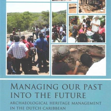 Managing our past into the future