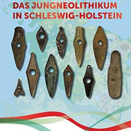 Das Jungneolithikum in Schleswig-Holstein