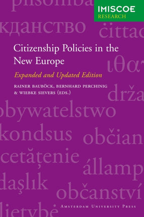 Citizenship Policies in the New Europe: Expanded